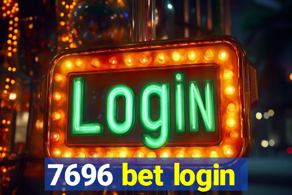 7696 bet login